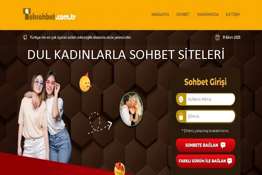 Dul Kadınlarla Sohbet Siteleri